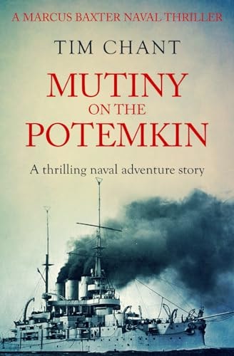 Mutiny on the Potemkin A Thrilling Naval Adventure Story