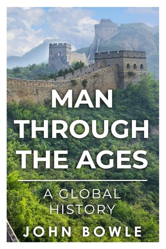 Man Through the Ages A Global History