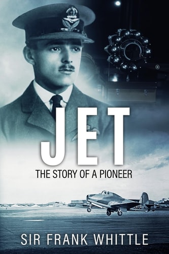 Jet The Story of a Pioneer