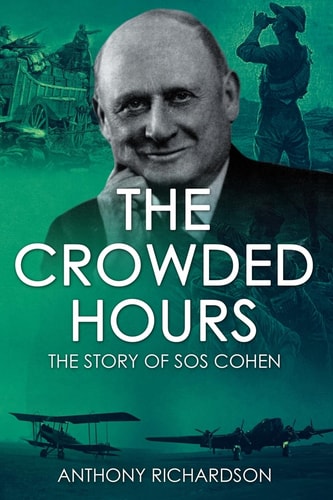 The Crowded Hours The Story of Sos Cohen