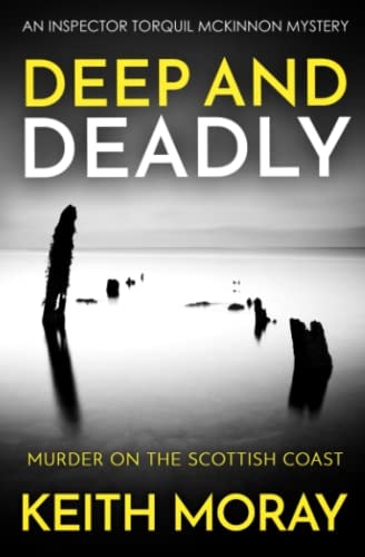 Deep and Deadly Murder on the Scottish Coast