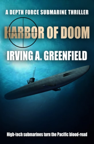 Harbor of Doom High-tech Submarines Turn the Pacific Blood-red...