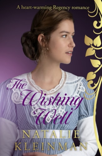 The Wishing Well A Heart-Warming Regency Romance