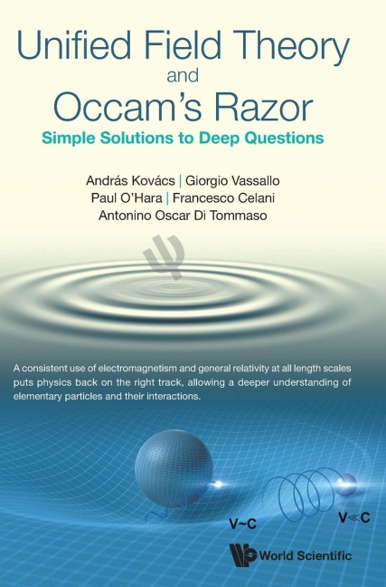 UNIFIED FIELD THEORY AND OCCAM'S RAZOR