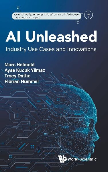 AI UNLEASHED: INDUSTRY USE CASES AND INNOVATIONS