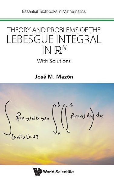 Theory and Problems of the Lebesgue Integral in ¿N