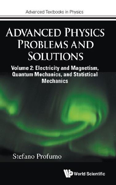 Advanced Physics Problems and Solutions