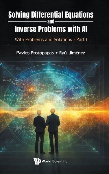 Solving Differential Equations And Inverse Problems With Ai: With Problems And Solutions - Part I