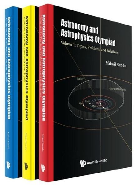 Astronomy and Astrophysics Olympiad: Problems and Solutions (in 3 Volumes)