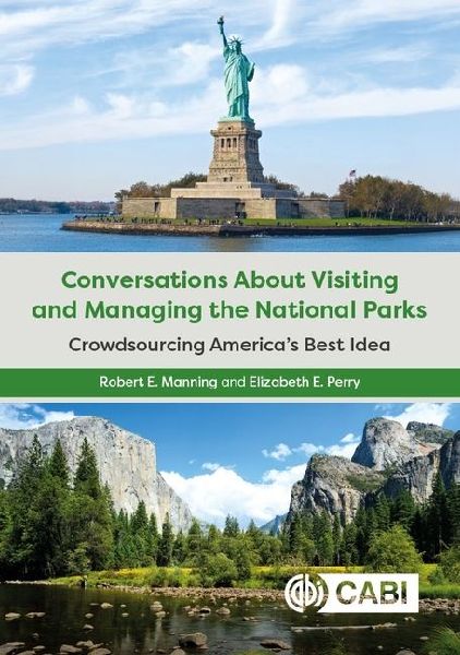 Conversations about Visiting and Managing the National Parks: Crowdsourcing America's Best Idea