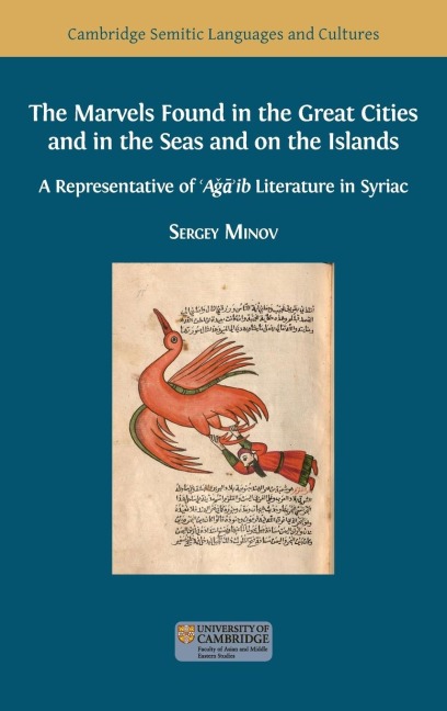 The Marvels Found in the Great Cities and in the Seas and on the Islands: A Representative of A¿¿ib Literature in Syriac