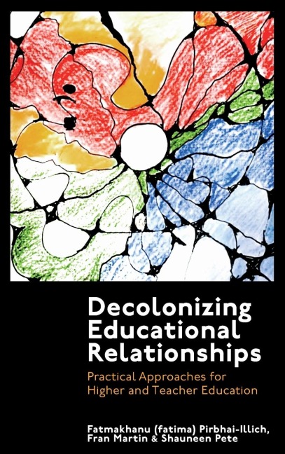 Decolonizing Educational Relationships