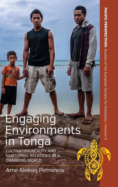 Engaging Environments in Tonga: Cultivating Beauty and Nurturing Relations in a Changing World