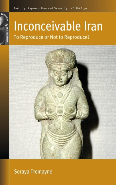 Inconceivable Iran: To Reproduce or Not to Reproduce?