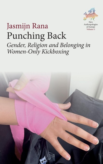 Punching Back: Gender, Religion and Belonging in Women-Only Kickboxing