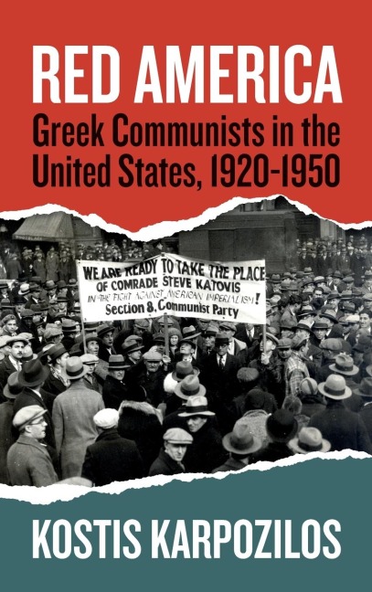 Red America: Greek Communists in the United States, 1920-1950