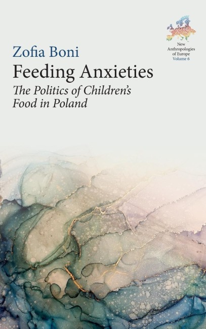 Feeding Anxieties: The Politics of Children's Food in Poland