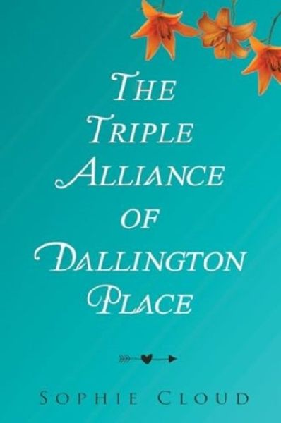 The Triple Alliance of Dallington Place