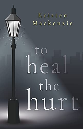 To Heal the Hurt
