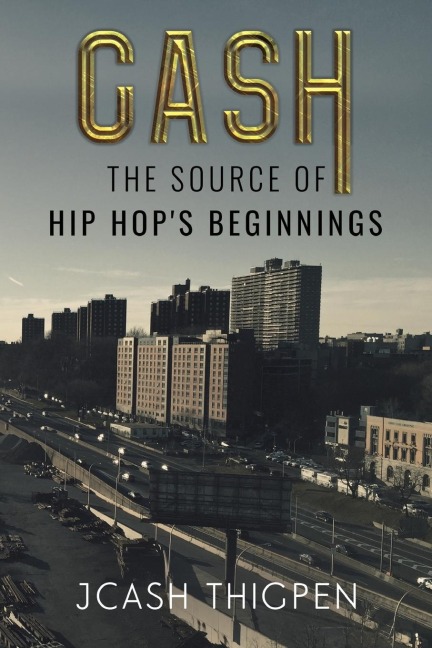 CASH: The Source of Hip Hops Beginnings