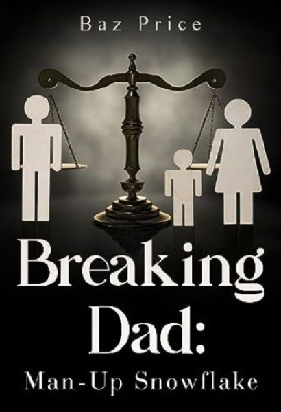 Breaking Dad: Man-Up Snowflake
