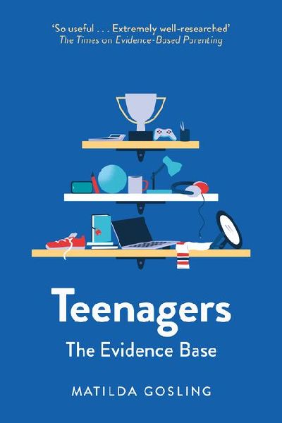 Teenagers: The Evidence Base