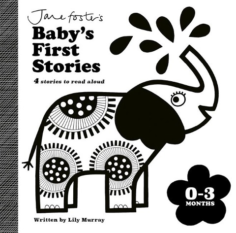 Jane Fosters Babys First Stories: 0-3 months: Look and Listen with Baby