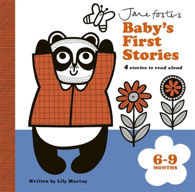 Jane Foster's Baby's First Stories: 6-9 months: 4 stories to read aloud
