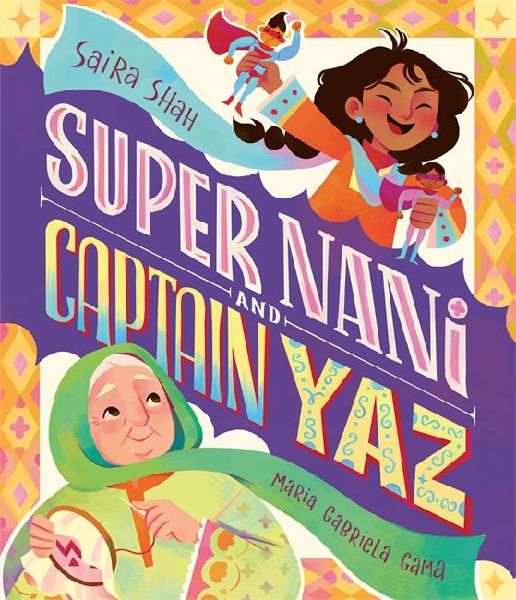 Super Nani and Captain Yaz