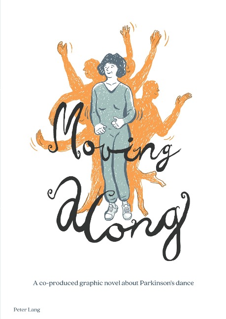 Moving along: A co-produced graphic novel about Parkinsons dance