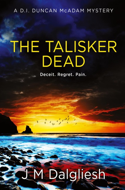 The Talisker Dead: A D.I. Duncan McAdam Mystery