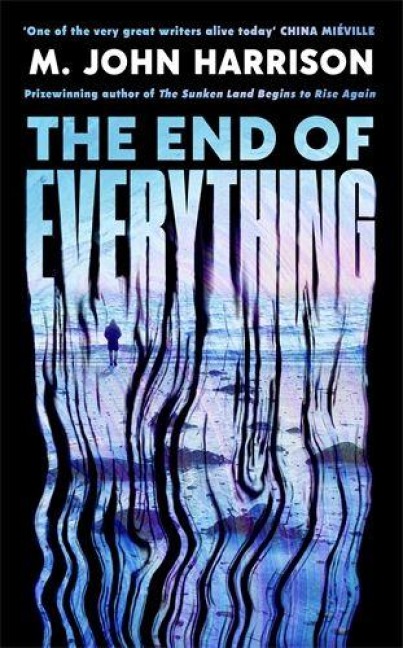 The End of Everything: 'Visionary and brilliant' China Miéville