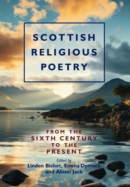 Scottish Religious Poetry: From the Sixth Century to the Present