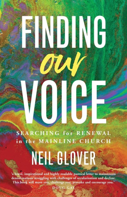 Finding our Voice: Searching for renewal in the mainline church