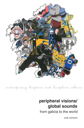 Peripheral Visions - Global Sounds From Galicia to the World