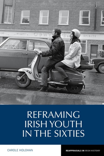 Reframing Irish Youth in the Sixties
