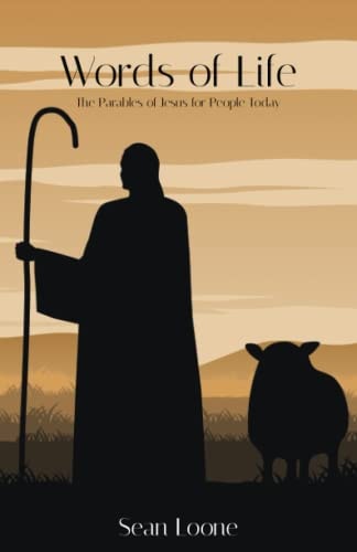 Words of Life The Parables of Jesus for People Today