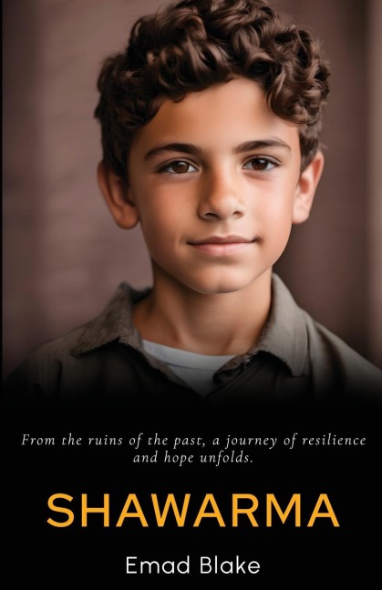 Shawarma: From the ruins of the past, a journey of resilience and hope unfolds