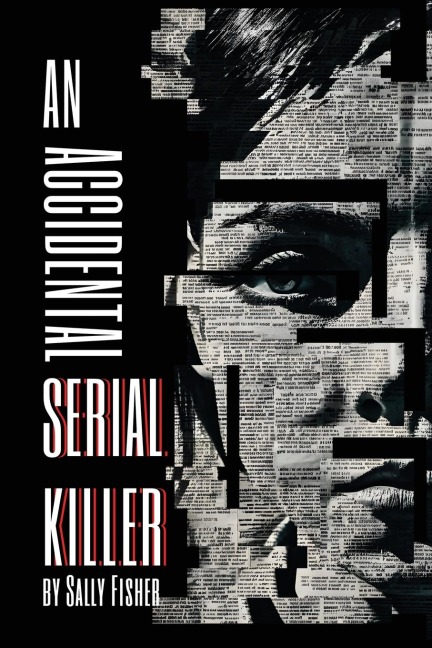 An Accidental Serial Killer