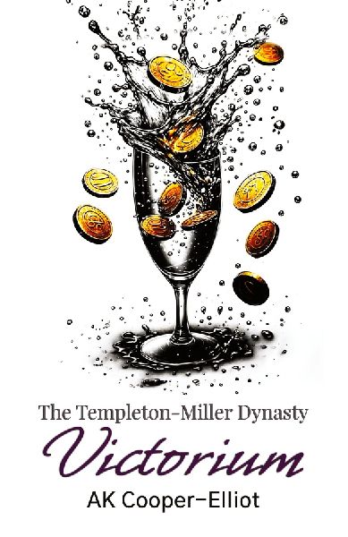 The Templeton-Miller Dynasty - Victorium