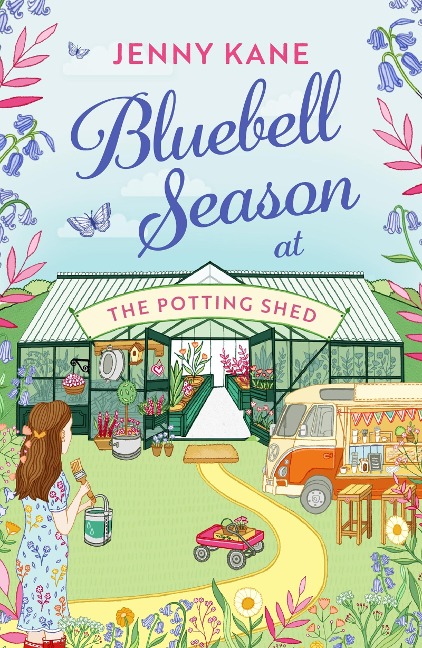 Bluebell Season at the Potting Shed: A Totally Heart-Warming and Uplifting Read!