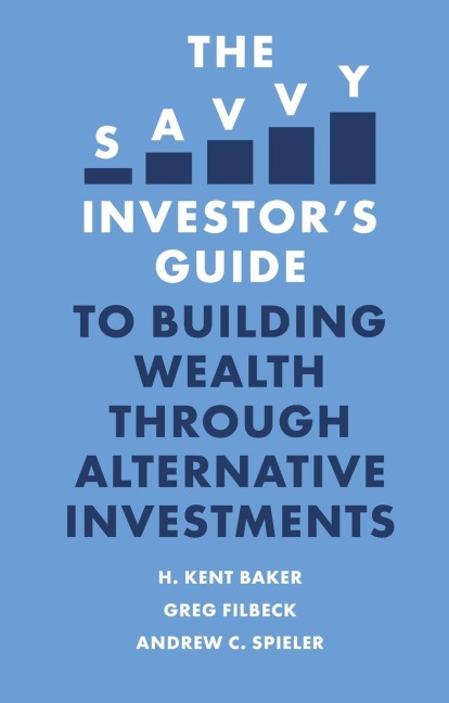 The Savvy Investor's Guide to Building Wealth Through Alternative Investments