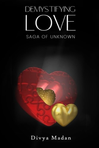 Demystifying Love Saga of Unknown
