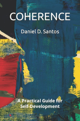 Coherence A Practical Guide For Self-Development
