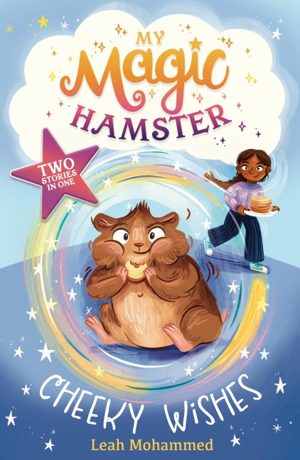 My Magic Hamster: Cheeky Wishes: Book 1