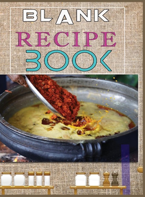Blank Recipe Book: Blank Recipe Book To Write In Blank Cooking Book Recipe Journal 100 Recipe Journal and Organizer: blank recipe book journal blank recipe book mom recipe journal book empty recipe book spiral recipe book easy: Blank Recipe Book - 100-Rec