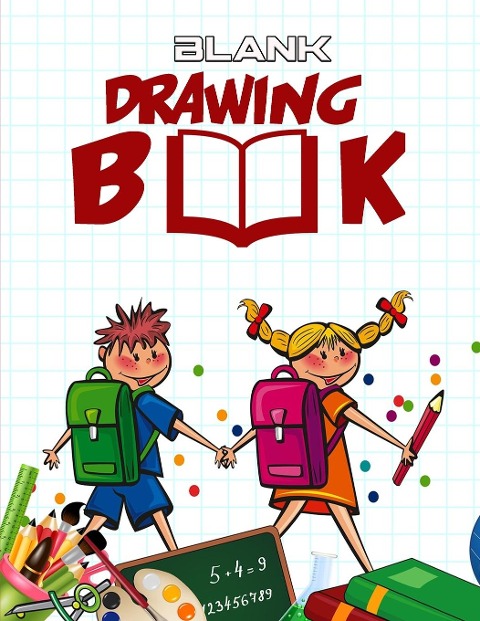 Blank Drawing Book: Blank Sketchbook For Kids Cartoon Drawing Books Blank Doodle Book &amp; Sketch Journal: : Blank Sketchbook For Kids Cartoon Drawing Books Blank Doodle Book &amp; Sketch Journal (Blank Drawing Book For Beginners &amp; Kids &amp; Adults)