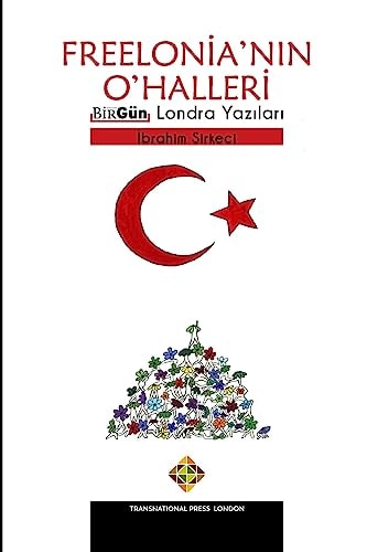 Freelonia'nın o'Halleri - BirGün Londra Yazıları
