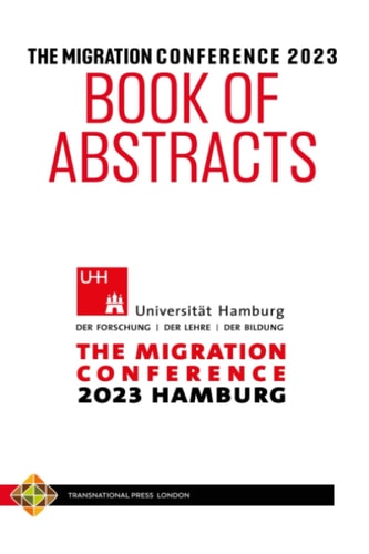 The Migration Conference 2023 Book of Abstracts
