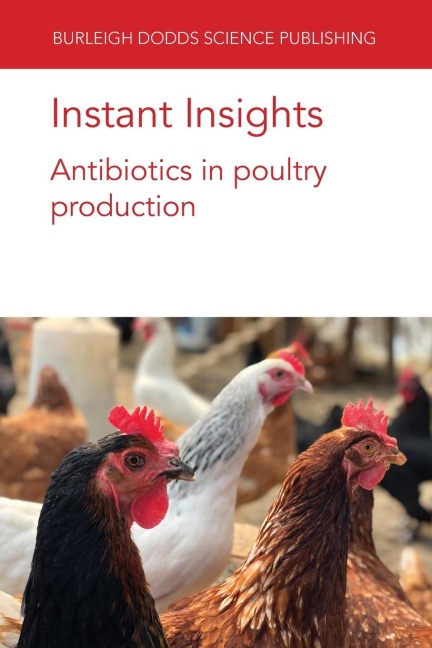 Instant Insights: Antibiotics in poultry production